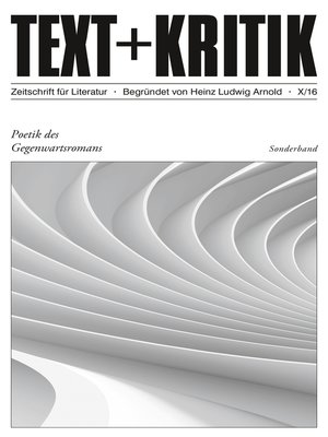 cover image of TEXT + KRITIK Sonderband 10--Poetik des Gegenwartsromans